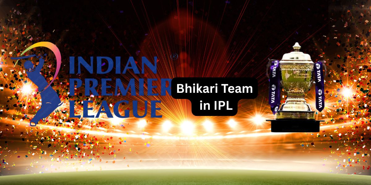 Bhikari Team in IPL banner