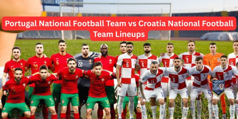 Portugal National Football Team vs Croatia National Football Team Lineups banner image